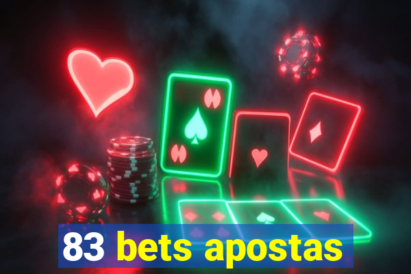 83 bets apostas